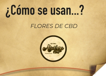 Flores CBD ¿Cómo se usan?